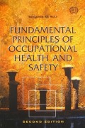 Fundamental Principles of Occupational Health and Safety: Second edition