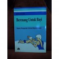 Berenang Untuk Bayi Suatu pengantar Untuk Dipraktikkan