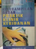 Penuntun Belajar Keterampilan Dsar Praktik Klinik Kebidanan
