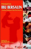 Perawatan Ibu Bersalin (Asuhan Kebidanan Pada Ibu Bersalin)