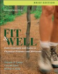 Fit & Well Core Conceptsand Labs in Physical Fitness and Wellness