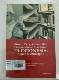 Sistem Pengetahuan dan Desentraliasai Kesehatan di Indonesia: Kajian Multidisiplin