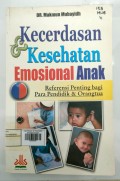 Kecerdasan & Kesehatan Emosional Anak