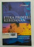 ETIKA PROFESI KEBIDANAN