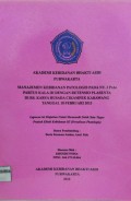 Manajemen Kebidanan Patologis Pada Ny. I P3A0 Partus Kala III Dengan Retensio Plasenta Di Rs. Karya Husada Cikampek Karawang Tanggal 18 Februari 2013