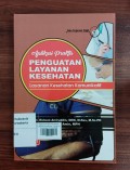 Aplikasi  Praktis  Penguatan  Layanan  Kesehatan: Layanan Kesehatan Komunikatif
