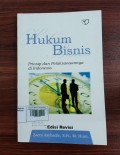 Hukum Bisnis: Prinsip dan Pelaksanannya Di Indonesia