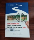 Analisis Bencana Untuk Pengelolaan Daerah Aliran Sungai (DAS)