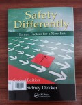 Safety Differently Human Factors for a New Era