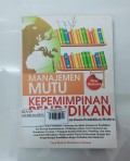 Manajemen Mutu Kepemimpinan Pendidikan