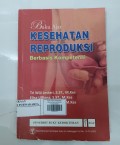Buku Ajar Kesehatan Reproduksi Berbasis Kompetensi