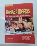 BAHASA INGGRIS untuk mahasiswa institusi kesehatan, keperawatan dan kebidanan (buku pertama)