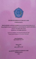 Manajemen Asuhan Kebidanan Patologis Pada Ny. P P3A0 Partus Kala III Dengan Retensio Plasenta Di RSIA Aulia Jakarta Selatan Tanggal 22 Februari 2014
