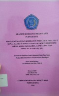 Manajemen Asuhan Kebidanan Patologis Pada Ny. E G1P0A0 Hamil 16 Minggu Dengan Abortus Iminnens Di RSIA Aulia Jagakarsa Jakarta Selatan Tanggal 20 Januari 2014