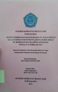 Asuhan Kebidanan Patologis Pada Ny. D P1A0 Partus Kala III Dengan Retensio Plasenta Di BPS. Bidan HJ. Roshayati Di Cikampek Karawang Tanggal 22 Februari 2014