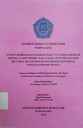 Asuhan Kebidanan Patologis Pada Ny. N G3P2A0 Hamil 38 Minggu 2 Hari Inpartu Kala I Fase Laten Dengan KPD (Ketuban Pecah Dini) Di RSUD Kabupaten Bekasi Tanggal 02 Februari 2014