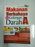 Makanan Berbahaya Bagi Golongan Darah A