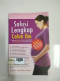 Solusi Lengkap Calon Ibu
