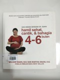 Seri Cerdas Bersama dr. Sears hamil sehat, cantik, dan bahagia 4-6 bulan