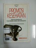 Promosi Kesehatan Dengan Pendekatan Teori Perilaku, Media, dan Aplikasinya