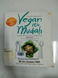 Hidup Sehat ala Vegetarian Murni: Vegan itu Mudah
