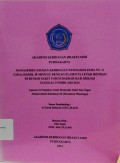 Manajemen Asuhan Kebidanan Patologis Pada Ny. N G4P2A1 Hamil 38 Minggu Dengan Plasenta Letak Rendah Di Rumah Sakit Umum Daerah Kab. Bekasi Tanggal 9 Februari 2014