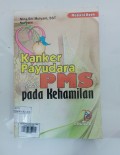 Kanker Payudara dan PMS Pada Kehamilan