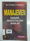 Manajemen: Dasar, Pengertian dan Masalah