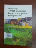 Analisis Mengenai Dampak Lingkungan dalam Pembangunan Berbagai Sektor