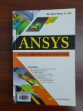 ANSYS, Menganalisis Berbagai Permasalahan Dalam Ilmu Keteknikan