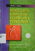 Buku Saku Manajemen Komplikasi Kehamilan & Persalinan