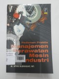 Pedoman Praktis Manajemen Perawatan Mesin Industri