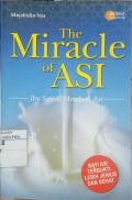 The Miracle of Asi: Ibu Sejati, Memberi Asi