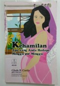 Kehamilan Apa Yang Anda Hadapi MInggu Per Minggu