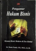 Pengantar Hukum Bisnis: Menata Bisnis Modern di Era Global