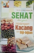 Sehat Dengan Hidangan Kacang dan Biji-bijian