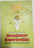 Manajemen Keperawatan Dengan Pendekatan Praktis