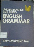 Understanding and Using English Grammar