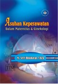 Asuhan Keperawatan Dalam Maternitas & Ginekologi