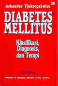 Diabetes Mellitus Klasifikasi, Diagnosis, dan Terapi