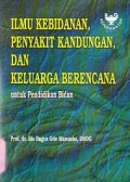 Ilmu kebidanan, Penyakit Kandungan, dan Keluarga Berencana