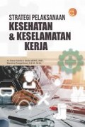 Strategi Pelaksanaan Kesehatan & Keselamatan Kerja