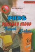 Perilaku hidup bersih & Sehat (PHBS)