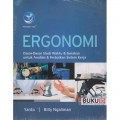 Ergonomi: Dasar-dasar Studi Waktu & Gerakan untuk Analisis & Perbaikan Sistem Kerja
