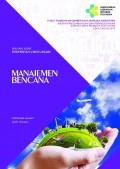 Manajemen Bencana: Bahan Ajar Kesehatan Lingkungan